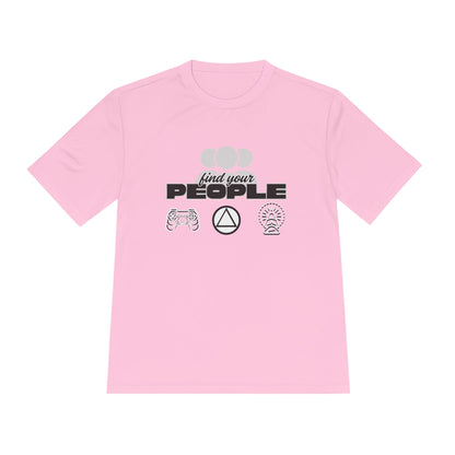 Find Your People - Moisture Wicking T-Shirt