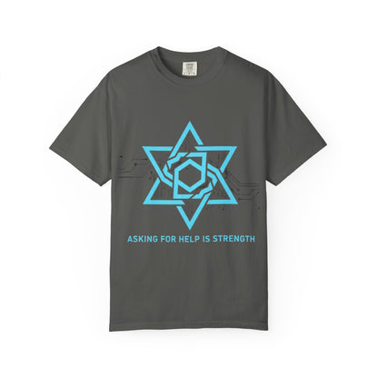 Strength In Asking - T-Shirt