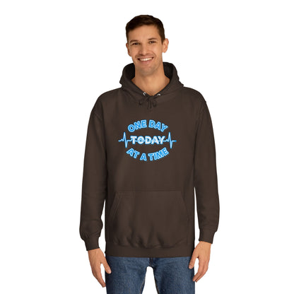 One Day At A Time - Hoodie