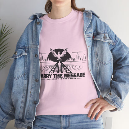 Carry The Message - Cotton T-Shirt