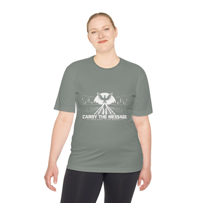 Carry the Message - Moisture Wicking T-Shirt