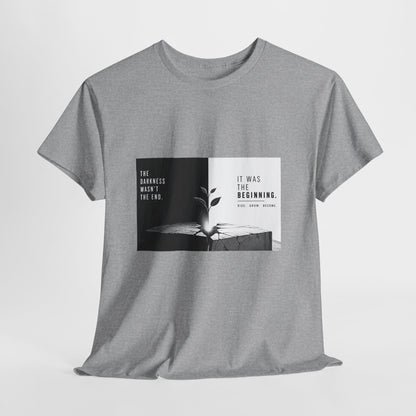 Just The Beginning - Cotton T-Shirt