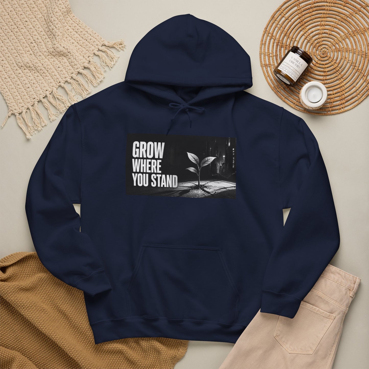 Grow Where You Stand - Hoodie