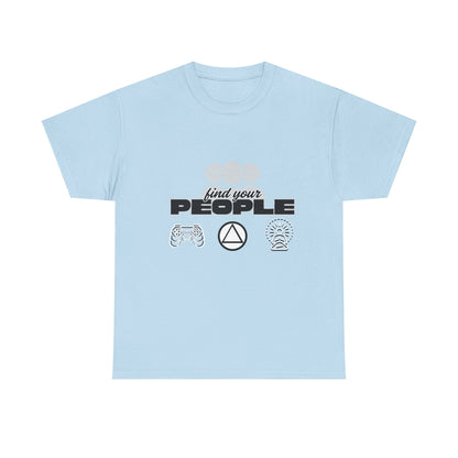 Find Your People - Cotton T-Shirt