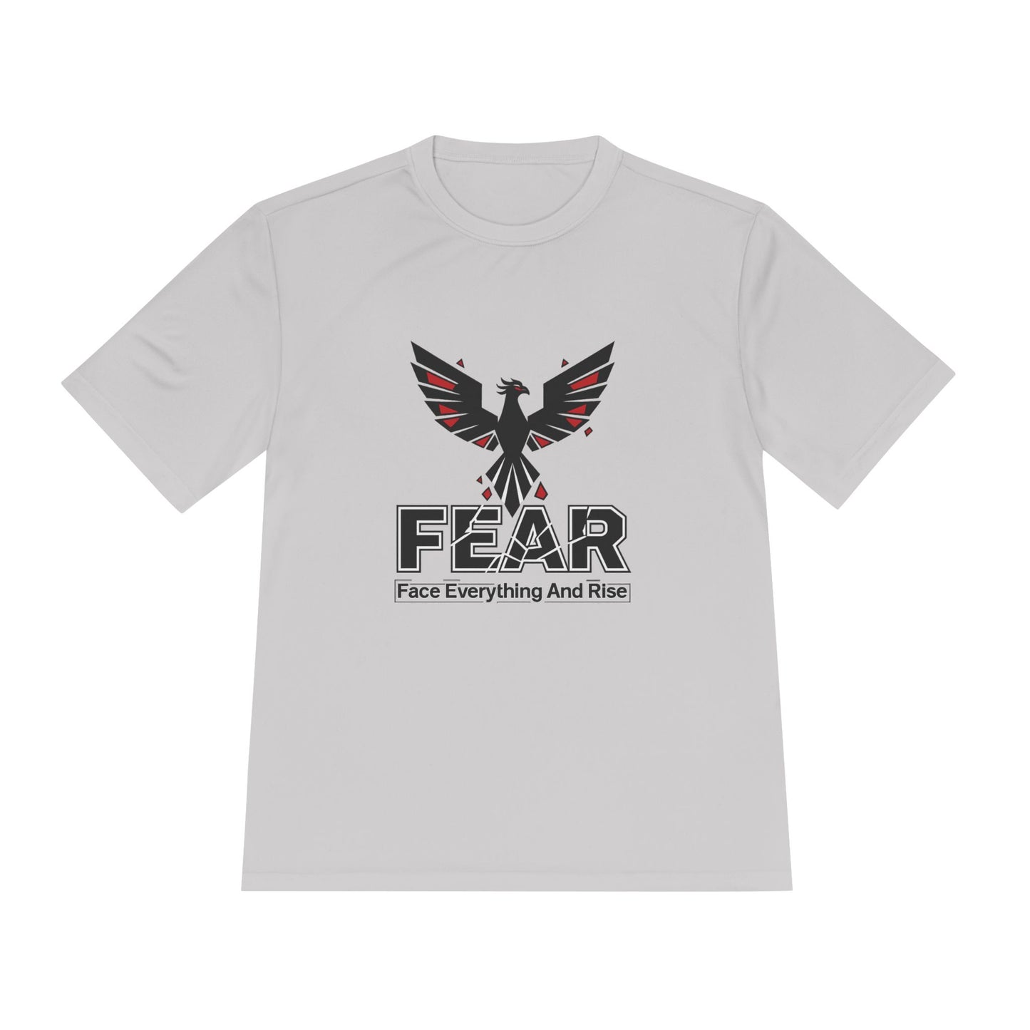 FEAR (Face Everything and Rise) - Moisture Wicking T-Shirt