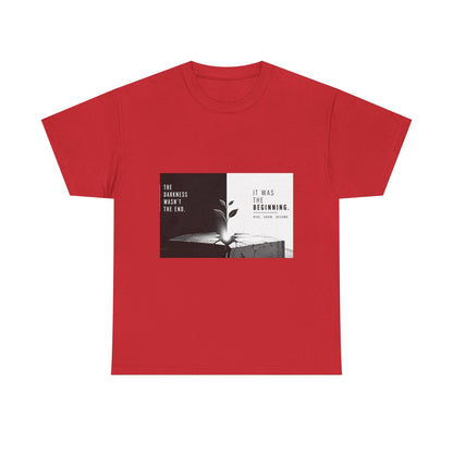Just The Beginning - Cotton T-Shirt