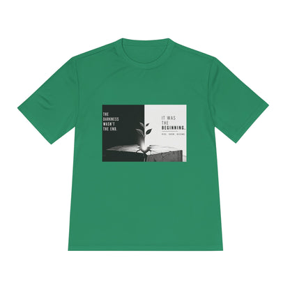 Just The Beginning - Moisture Wicking T-Shirt
