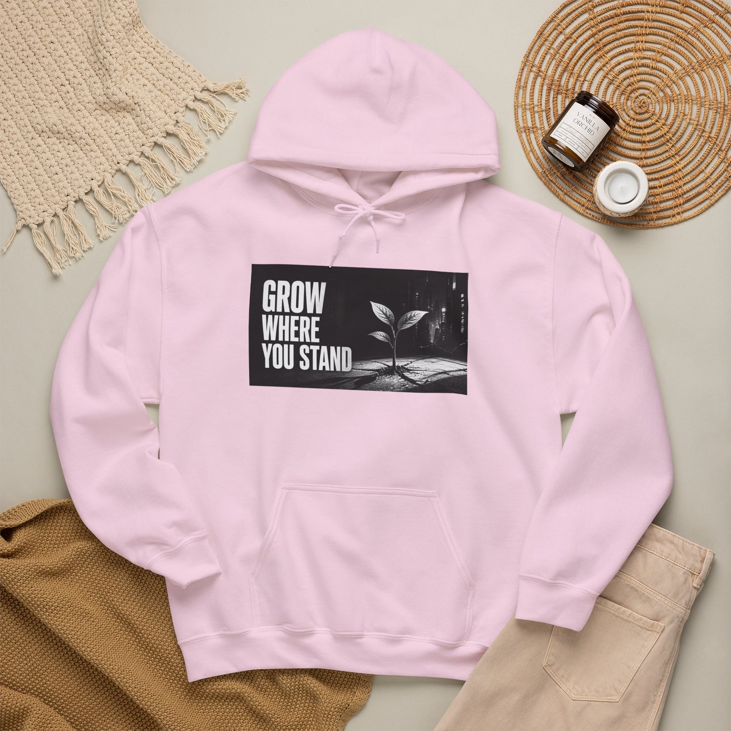 Grow Where You Stand - Hoodie
