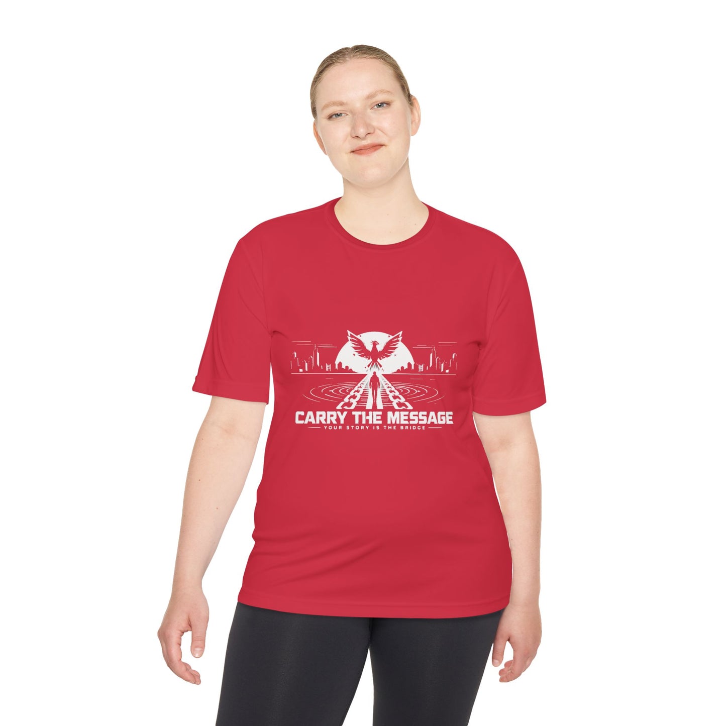 Carry the Message - Moisture Wicking T-Shirt
