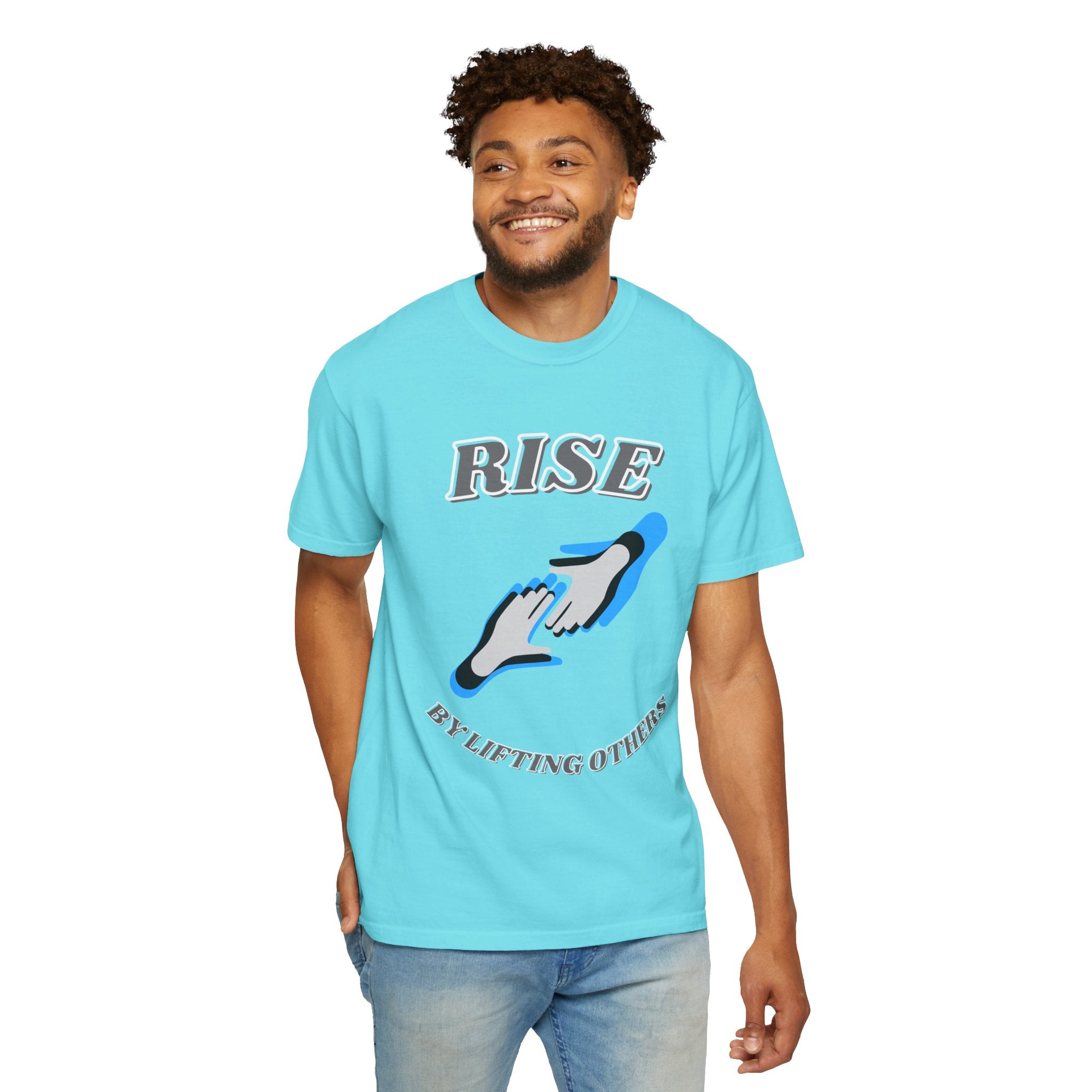 Rise by Lifting Others - T-Shirt