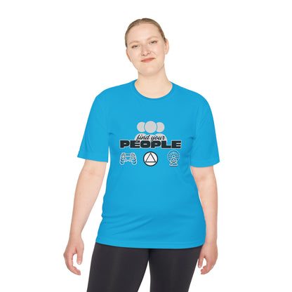Find Your People - Moisture Wicking T-Shirt