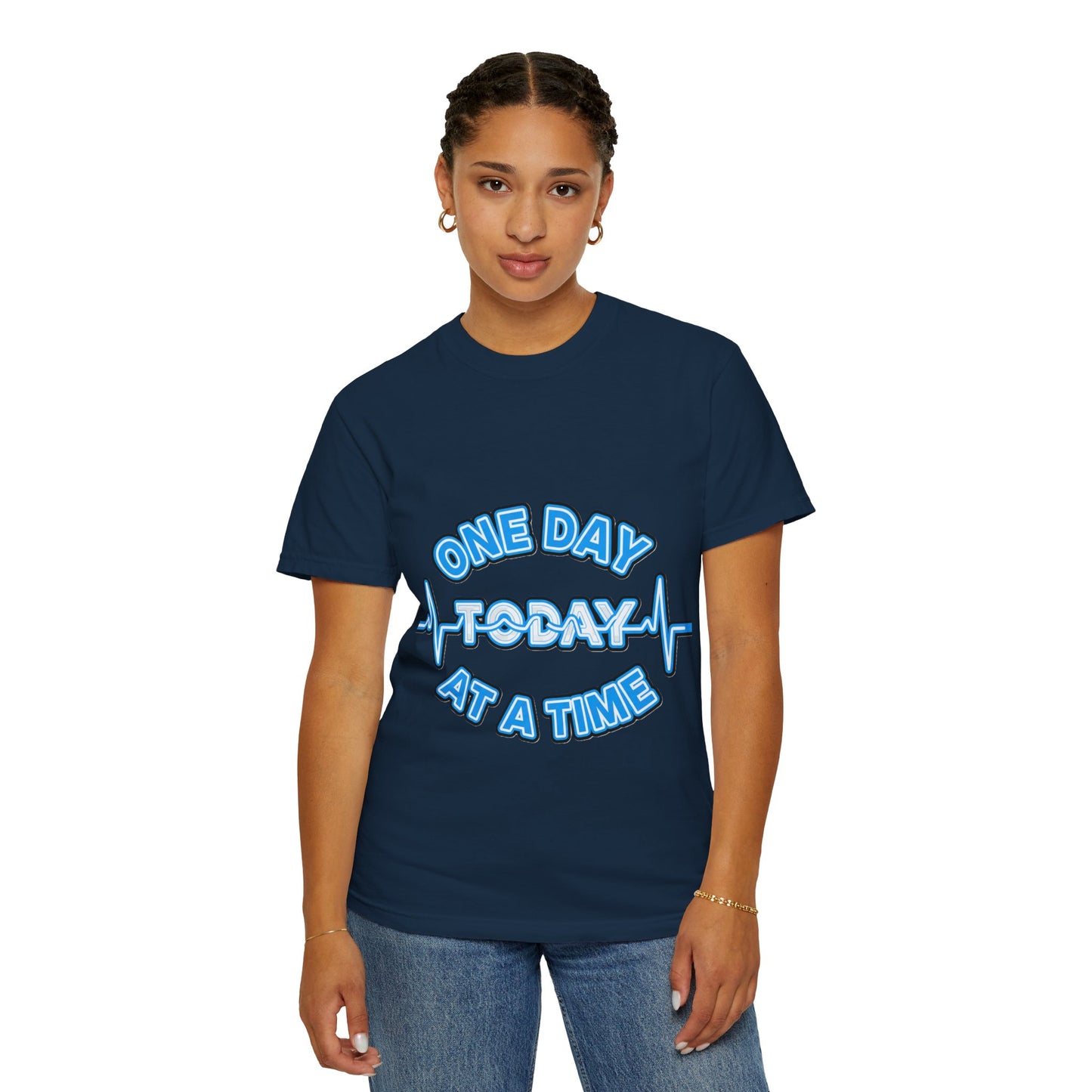 One Day At A Time - T-Shirt