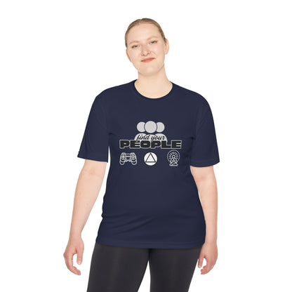 Find Your People - Moisture Wicking T-Shirt