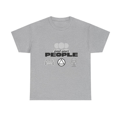 Find Your People - Cotton T-Shirt