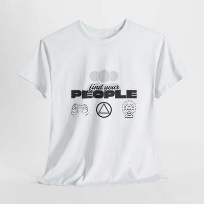 Find Your People - Cotton T-Shirt