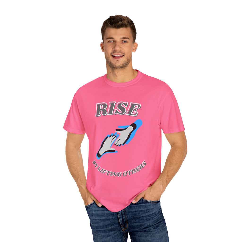 Rise by Lifting Others - T-Shirt