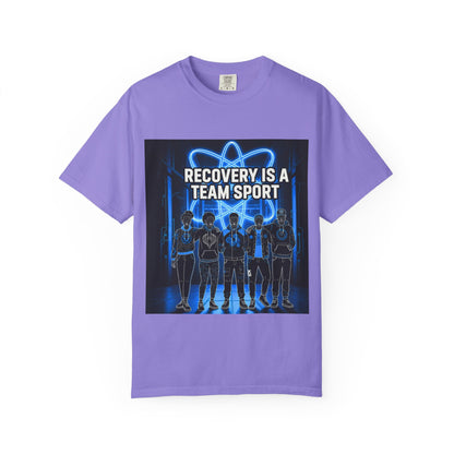 Recovery is A Team Sport - T-Shirt
