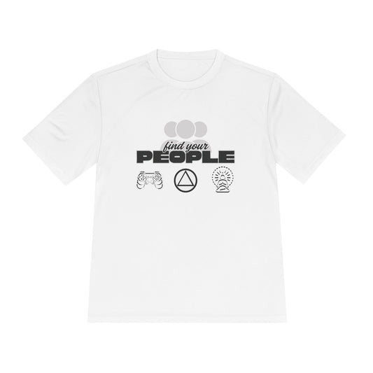 Find Your People - Moisture Wicking T-Shirt