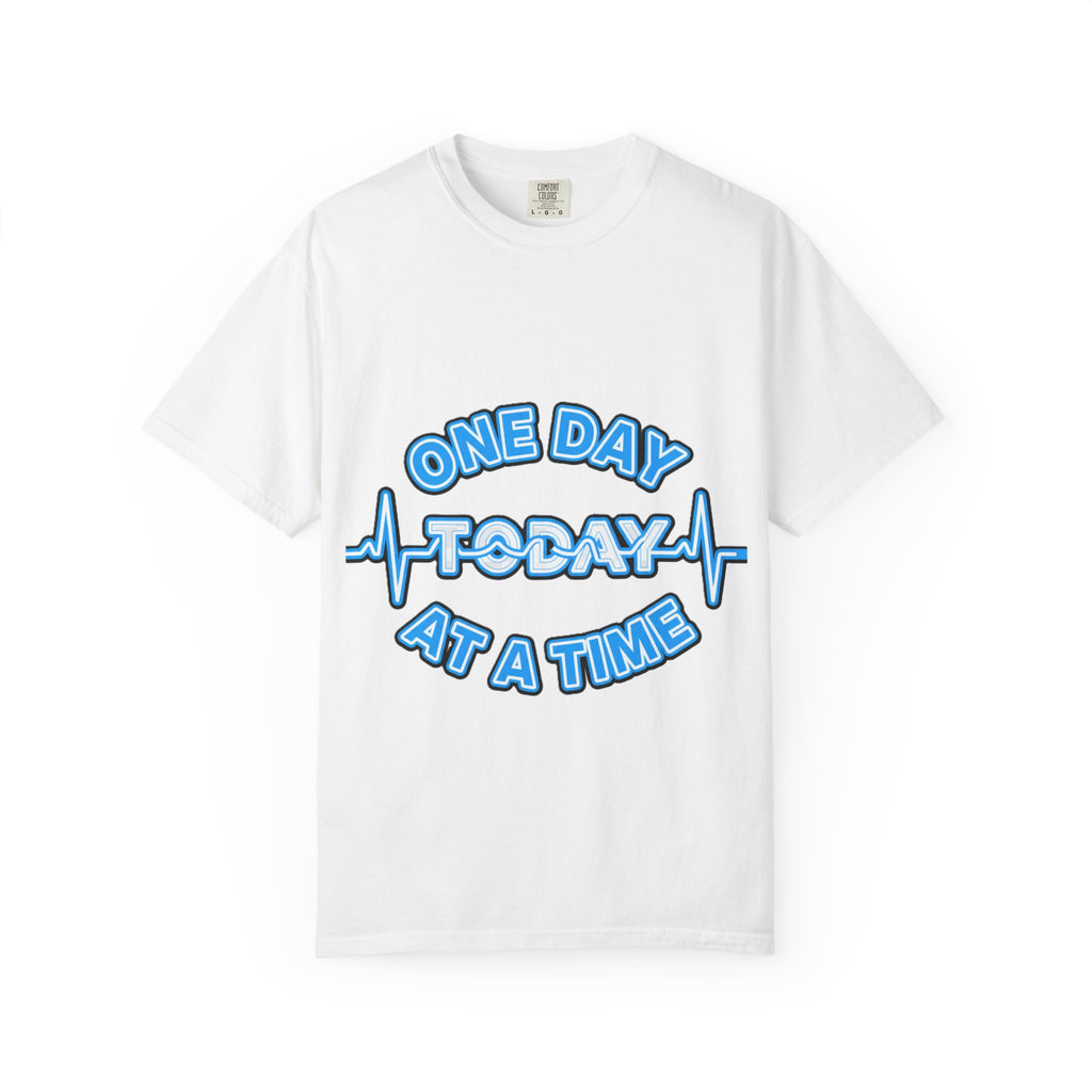 One Day At A Time - T-Shirt