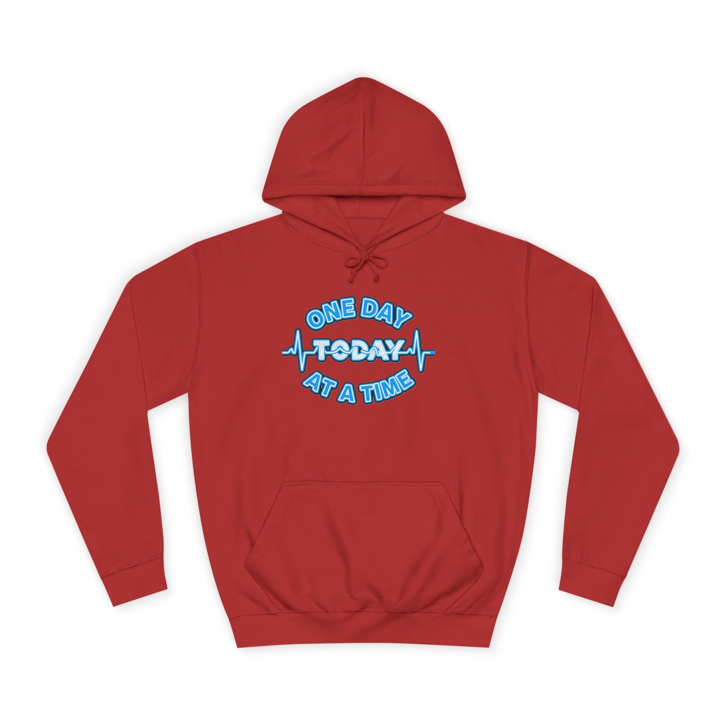 One Day At A Time - Hoodie