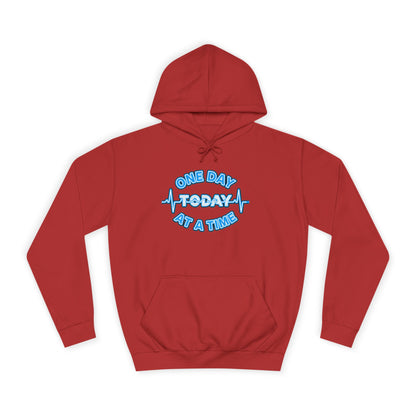 One Day At A Time - Hoodie