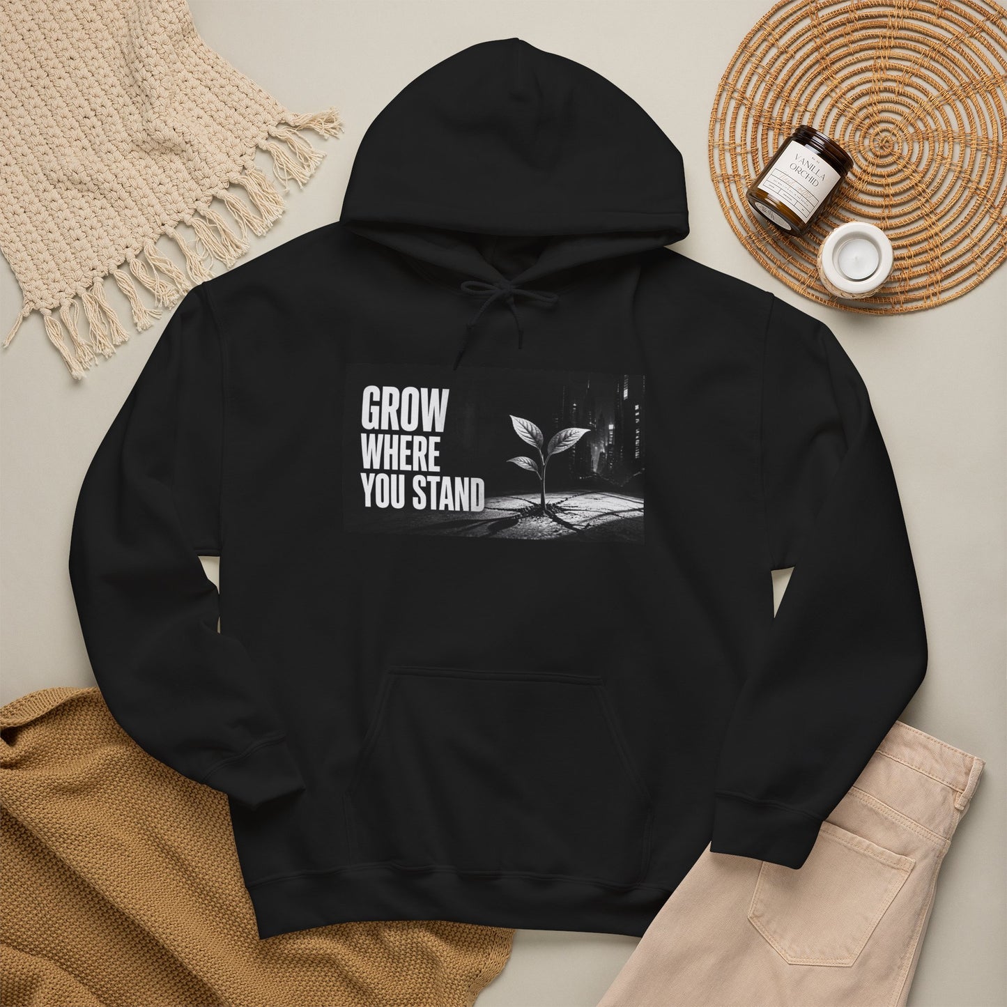 Grow Where You Stand - Hoodie