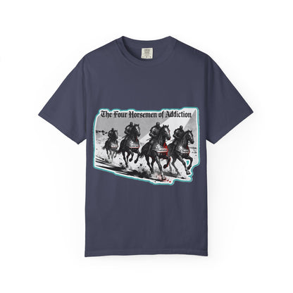Four Horsemen of Addiction - T-shirt