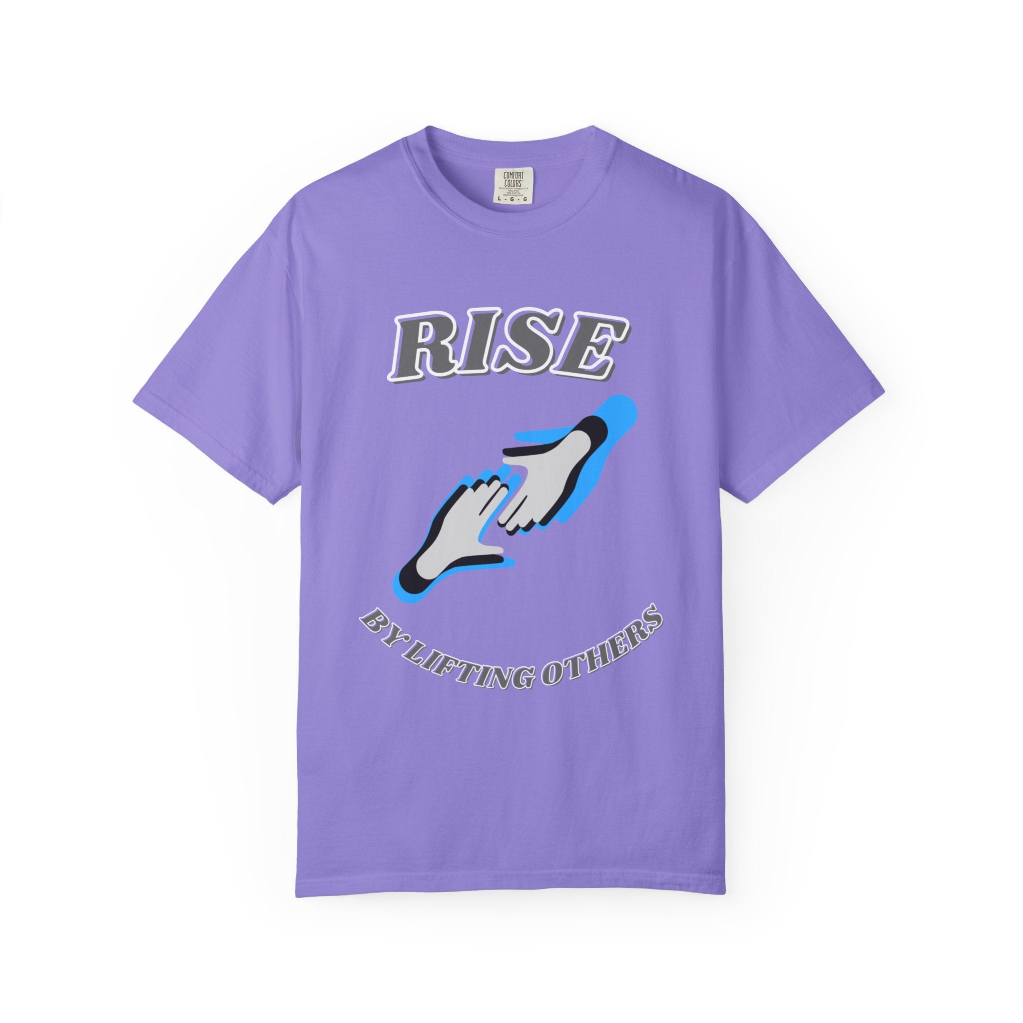 Rise by Lifting Others - T-Shirt