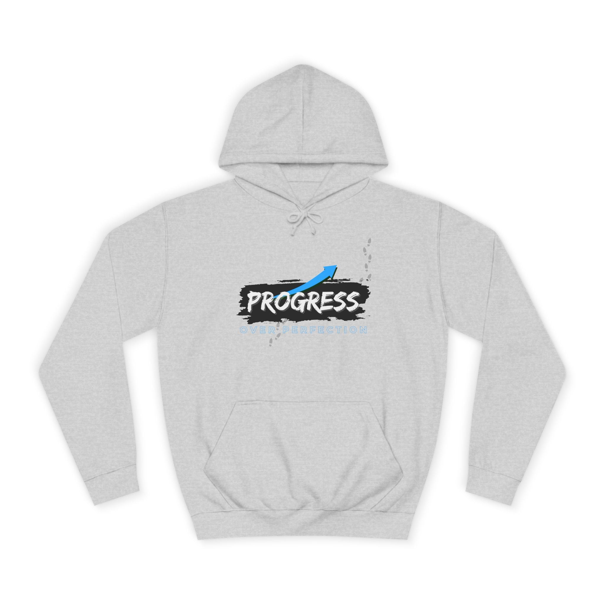 Progress Over Perfection- Hoodie