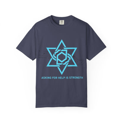 Strength In Asking - T-Shirt