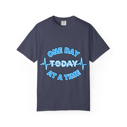 One Day At A Time - T-Shirt