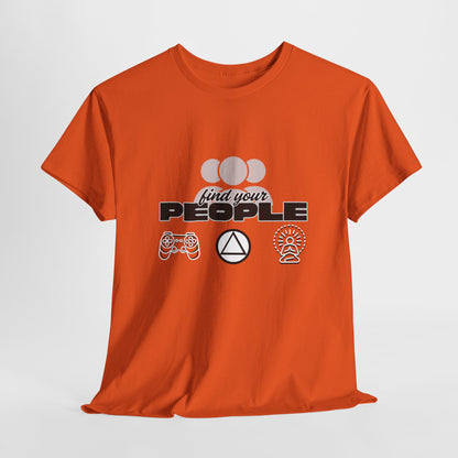 Find Your People - Cotton T-Shirt