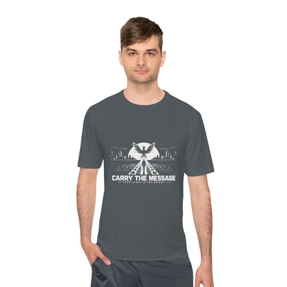 Carry the Message - Moisture Wicking T-Shirt