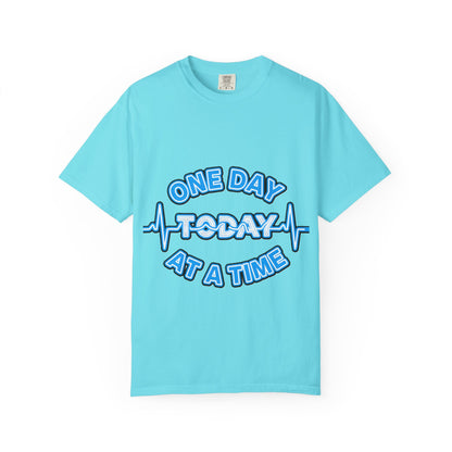 One Day At A Time - T-Shirt