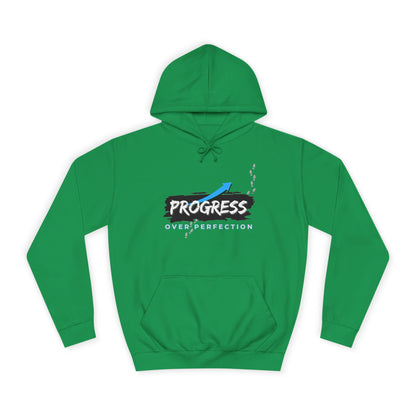 Progress Over Perfection- Hoodie
