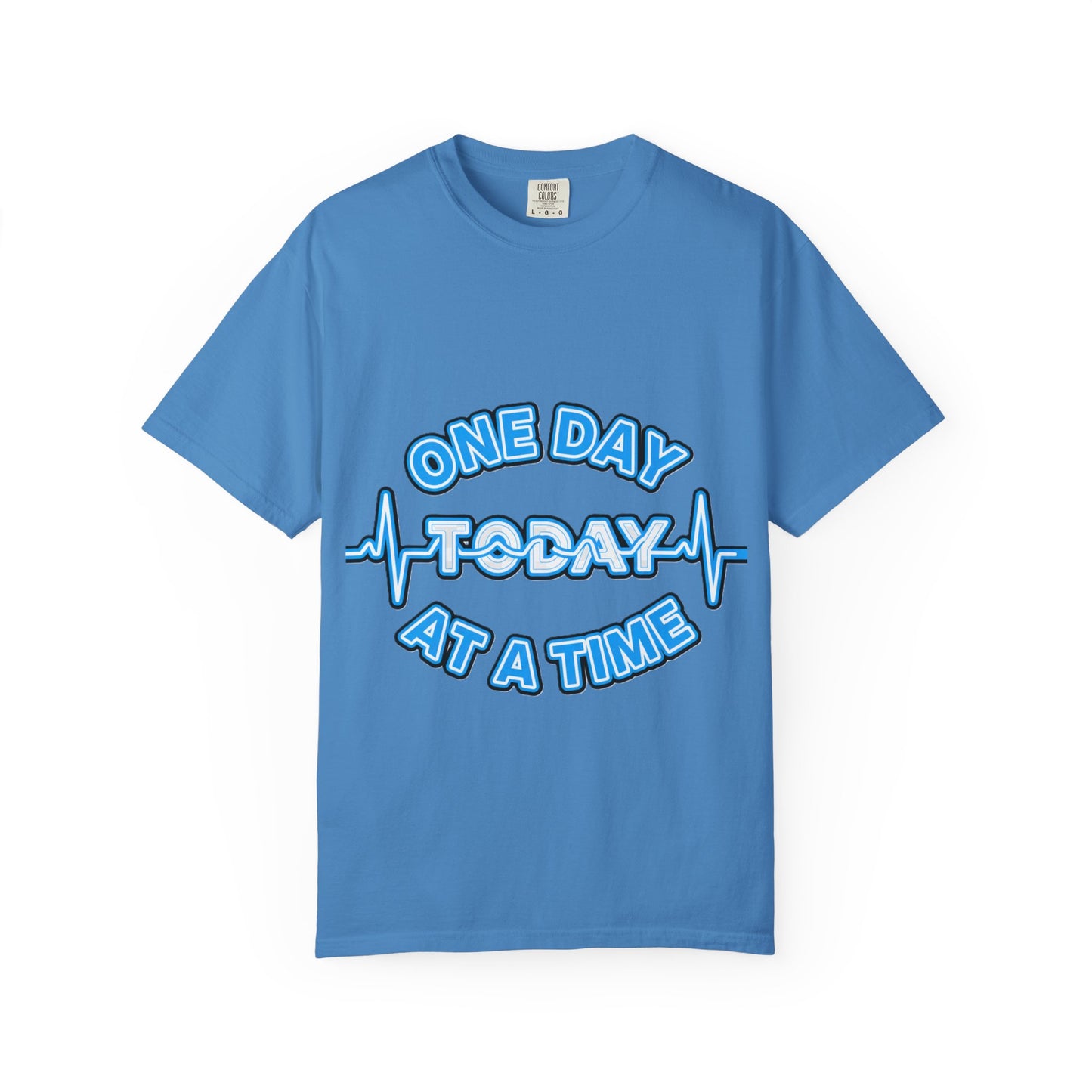 One Day At A Time - T-Shirt