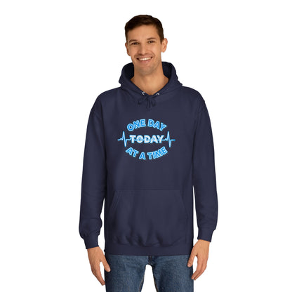 One Day At A Time - Hoodie