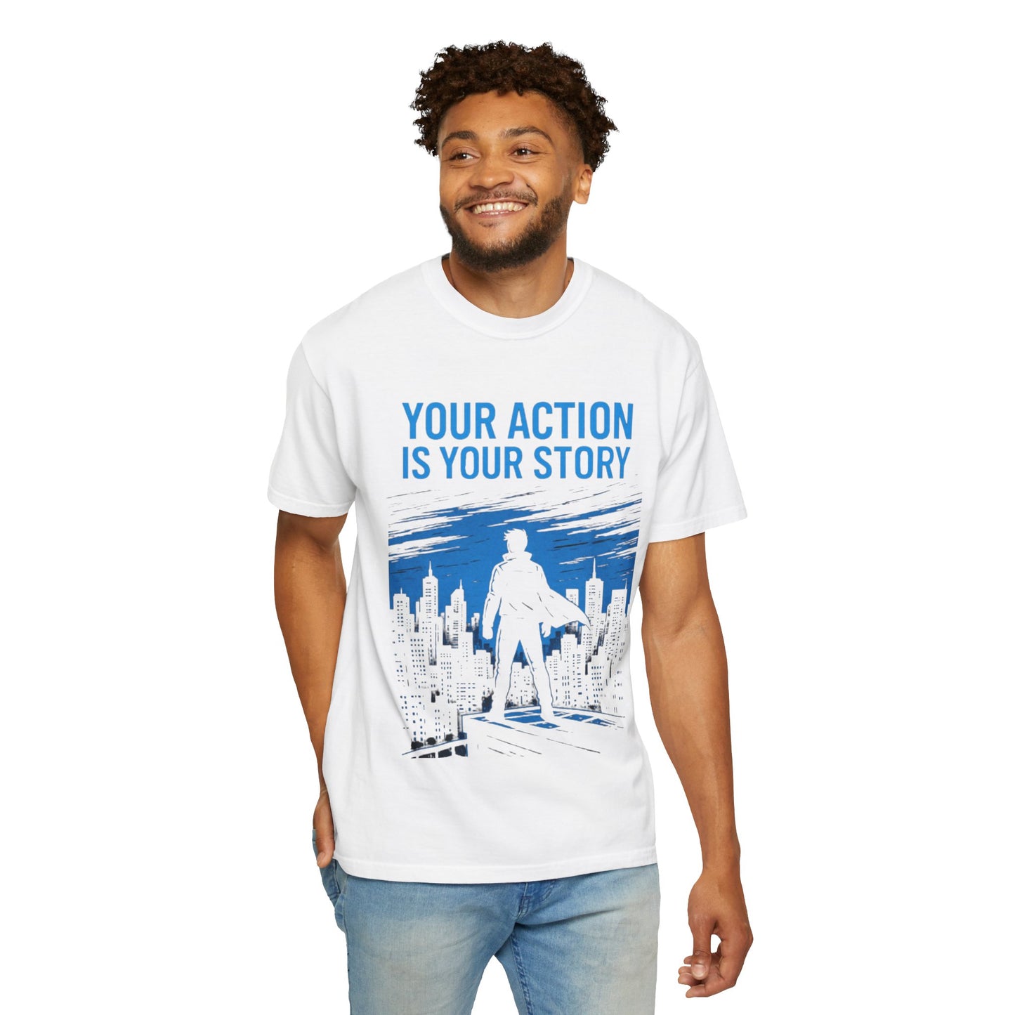 Your Action is Your Story - T-Shirt