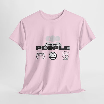 Find Your People - Cotton T-Shirt