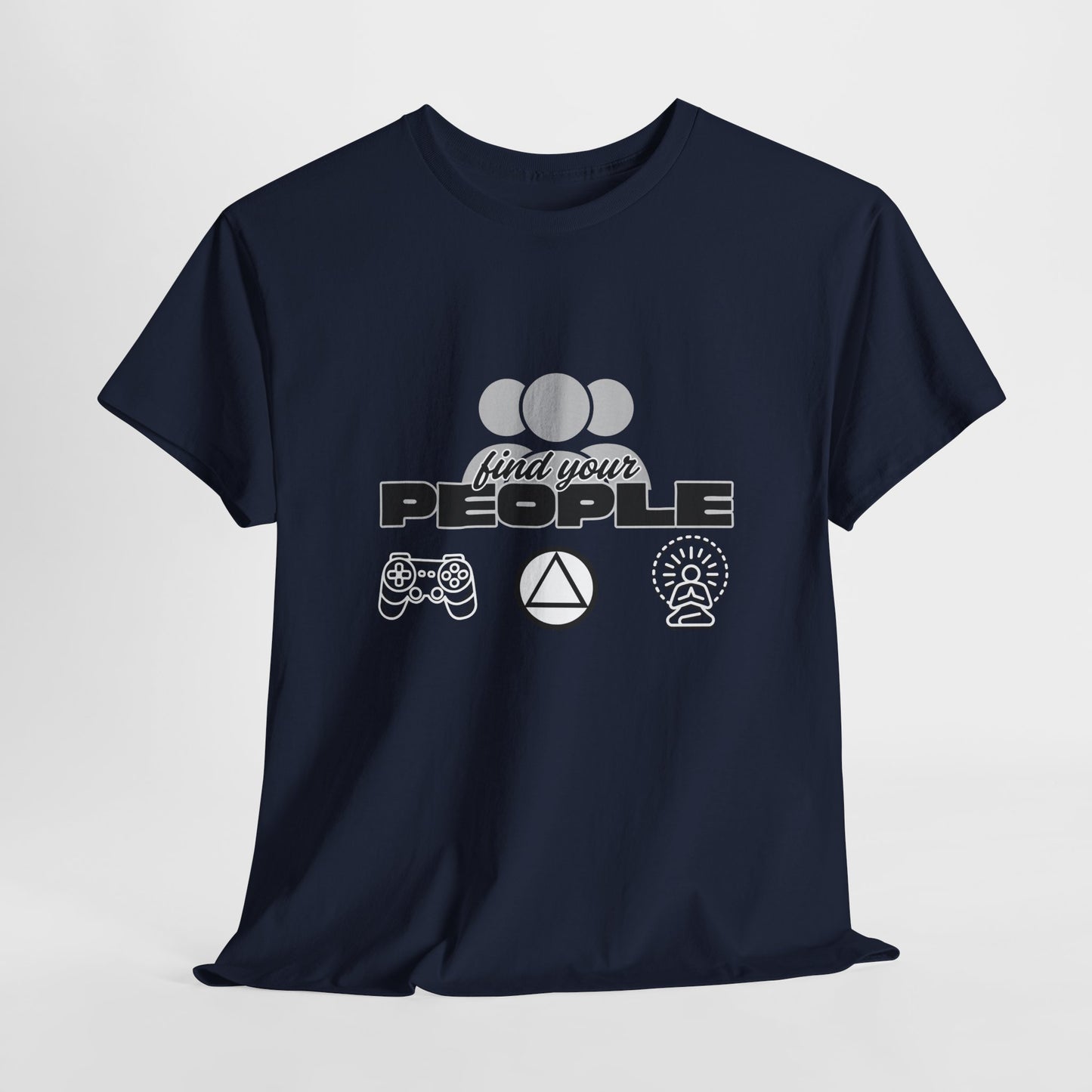 Find Your People - Cotton T-Shirt