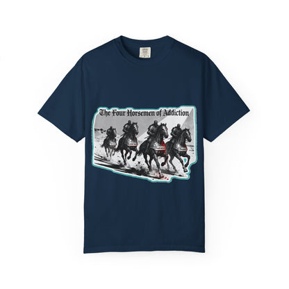 Four Horsemen of Addiction - T-shirt