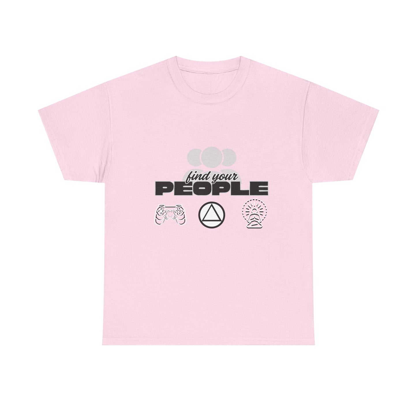 Find Your People - Cotton T-Shirt