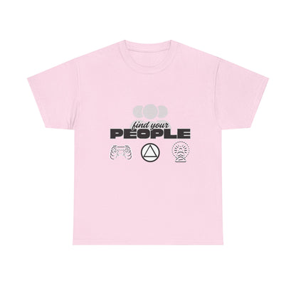 Find Your People - Cotton T-Shirt