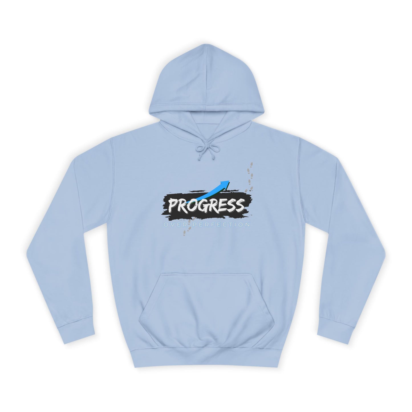 Progress Over Perfection- Hoodie
