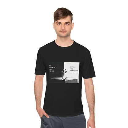 Just The Beginning - Moisture Wicking T-Shirt