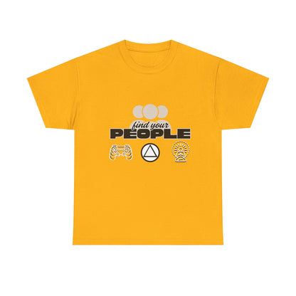 Find Your People - Cotton T-Shirt