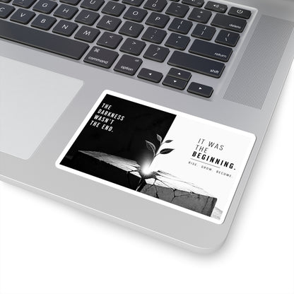 Just The Beginning - Sticker