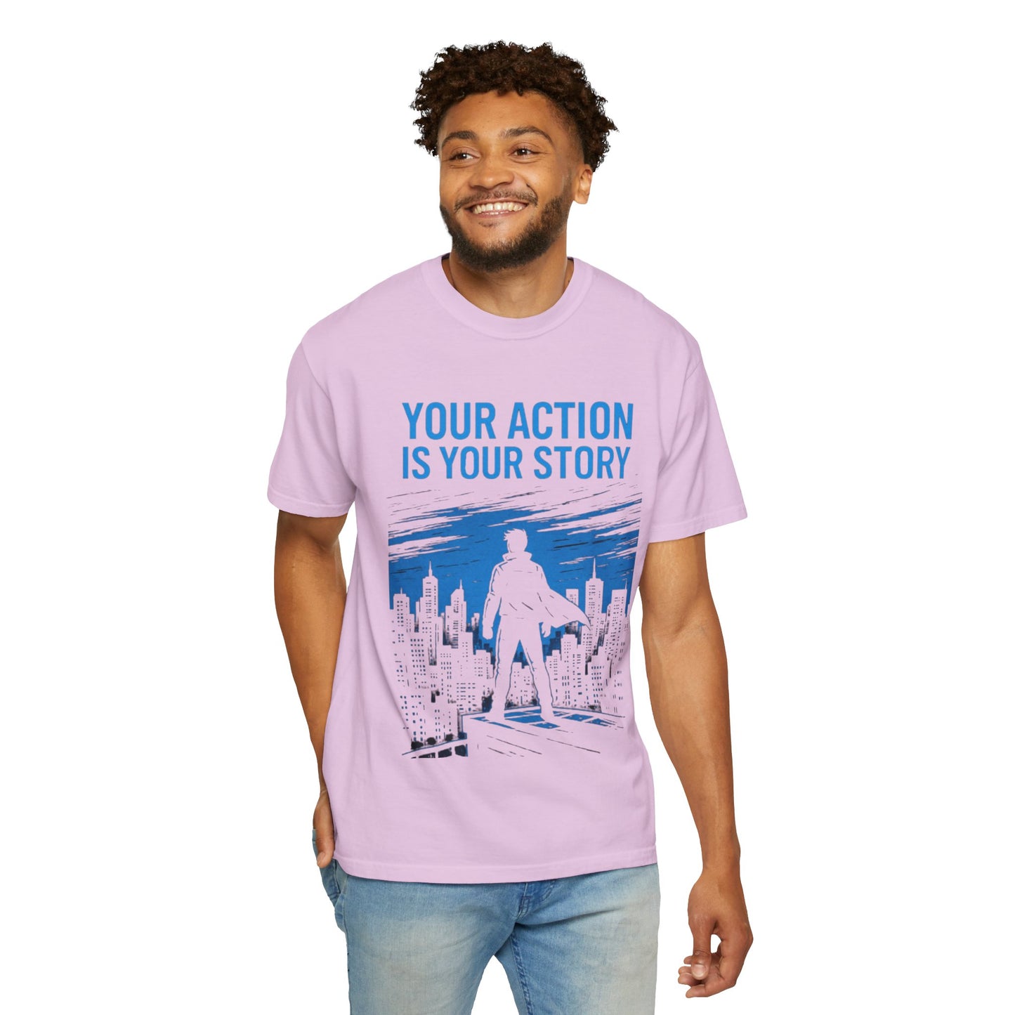 Your Action is Your Story - T-Shirt