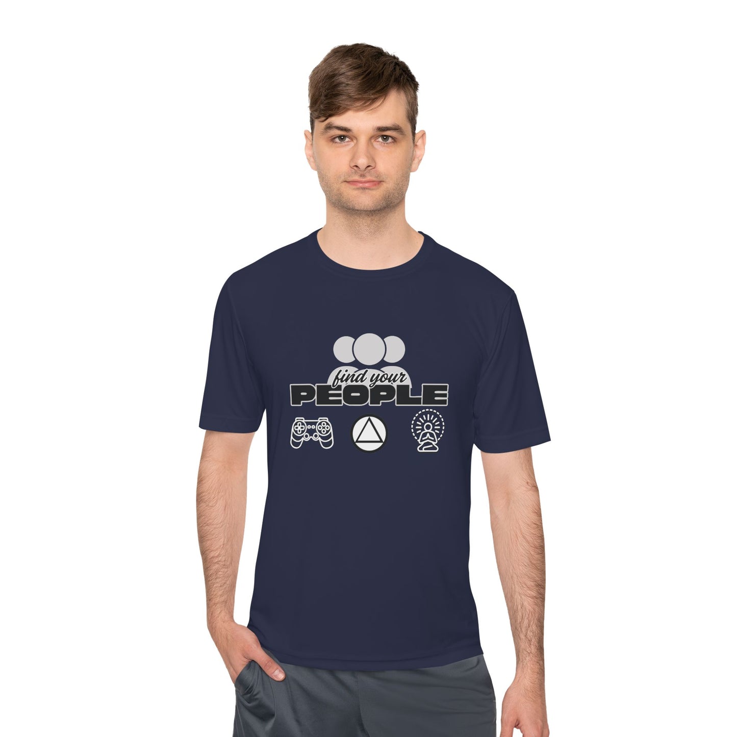 Find Your People - Moisture Wicking T-Shirt