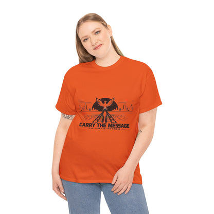 Carry The Message - Cotton T-Shirt